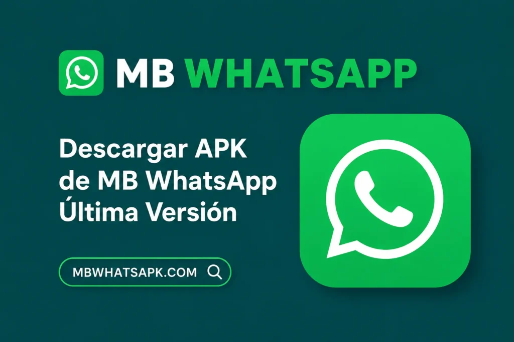 Descargar MB WhatsApp APK 2026